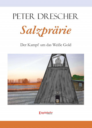 Peter Drescher: Salzprärie