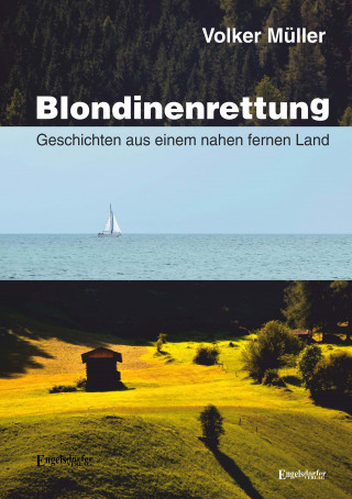 Volker Müller: Blondinenrettung