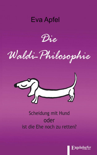 Eva Apfel: Die Waldi-Philosophie