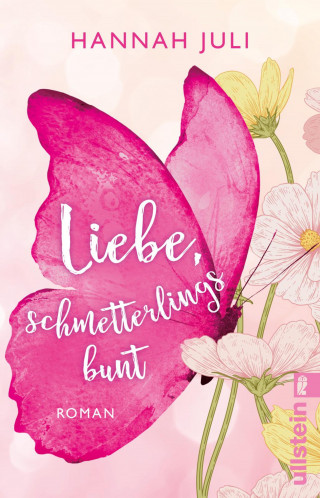 Hannah Juli: Liebe, schmetterlingsbunt