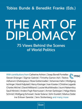 Tobias Bunde, Benedikt Franke: The Art of Diplomacy