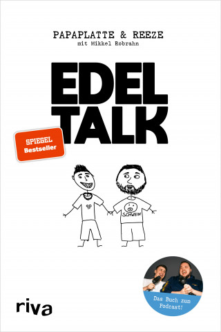 Papaplatte, Reeze, Mikkel Robrahn: Edeltalk