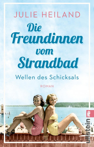 Julie Heiland: Die Freundinnen vom Strandbad