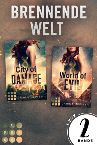 Carina Mueller: Sammelband der Dystopien »City of Damage« und »World of Evil« (Brennende Welt)