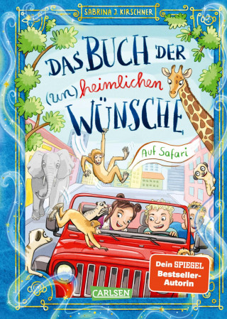 Sabrina J. Kirschner: Das Buch der (un)heimlichen Wünsche 1: Auf Safari