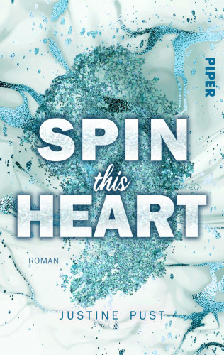 Justine Pust: Spin this Heart