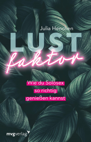 Julia Henchen: Lustfaktor