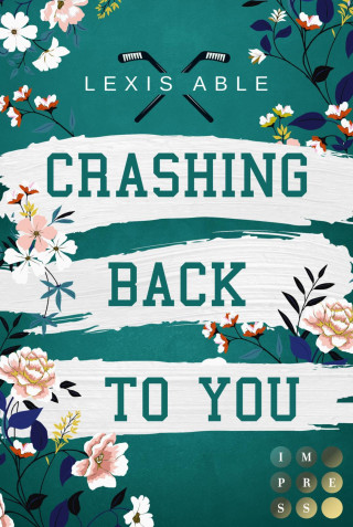 Lexis Able: Crashing Back to You (»Back to You«-Reihe 2)