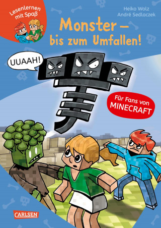 Heiko Wolz: Minecraft 2: Monster – bis zum Umfallen!