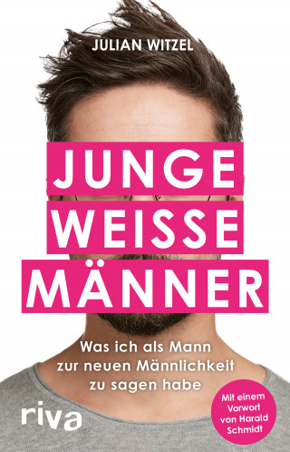 Julian Witzel: Junge weiße Männer