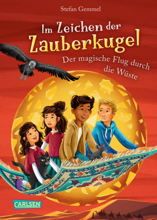 Stefan Gemmel: Im Zeichen der Zauberkugel 8: Der magische Flug durch die Wüste