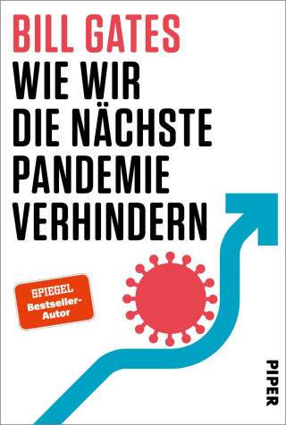 Bill Gates: Wie wir die nächste Pandemie verhindern