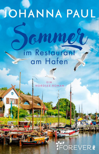 Johanna Paul: Sommer im Restaurant am Hafen