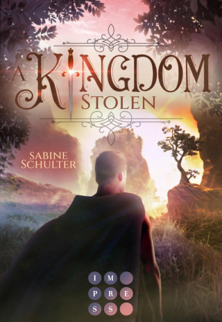 Sabine Schulter: A Kingdom Stolen (Kampf um Mederia 5)