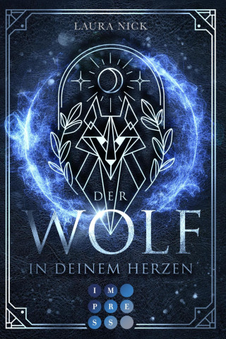 Laura Nick: Legend of the North 1: Der Wolf in deinem Herzen