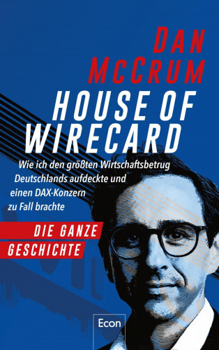 Dan McCrum: House of Wirecard