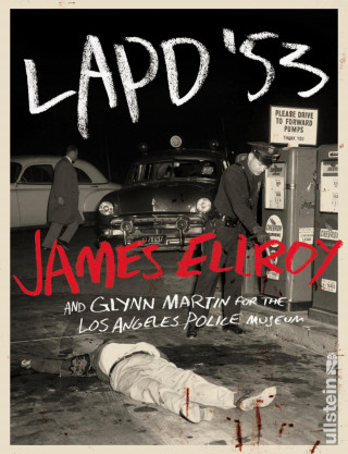 James Ellroy: LAPD '53