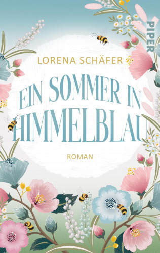 Lorena Schäfer: Ein Sommer in Himmelblau