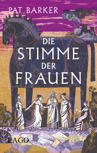 Pat Barker: Die Stimme der Frauen