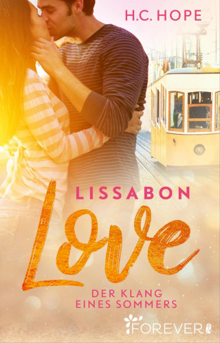 H.C. Hope: Lissabon Love - Der Klang eines Sommers