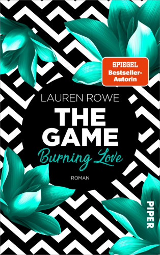 Lauren Rowe: The Game – Burning Love