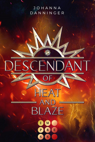 Johanna Danninger: Descendant of Heat and Blaze (Celestial Legacy 2)