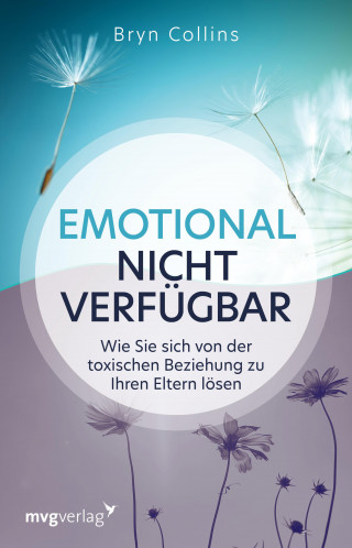 Bryn Collins: Emotional nicht verfügbar