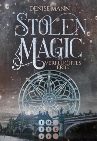 Denise Mann: Stolen Magic 2: Verfluchtes Erbe