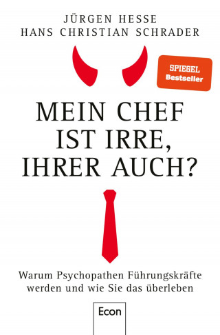 Jürgen Hesse, Hans Christian Schrader: Mein Chef ist irre – Ihrer auch?