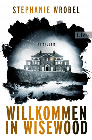 Stephanie Wrobel: Willkommen in Wisewood