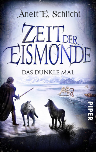 Anett E. Schlicht: Zeit der Eismonde