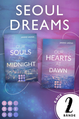 Janine Ukena: Der Sammelband der romantischen K-Pop Dilogie (Seoul Dreams)