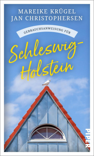 Mareike Krügel, Jan Christophersen: Gebrauchsanweisung für Schleswig-Holstein