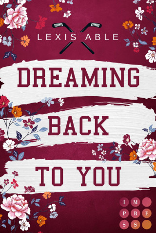 Lexis Able: Dreaming Back to You (»Back to You«-Reihe 3)