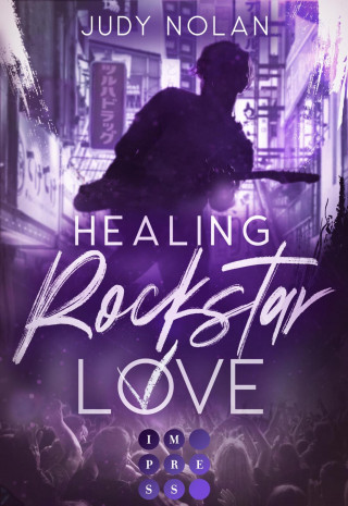 Judy Nolan: Healing Rockstar Love (Rockstar Love 2)