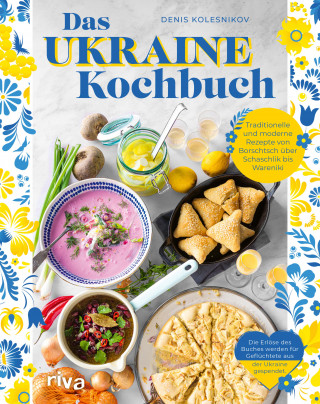 Denis Kolesnikov: Das Ukraine-Kochbuch