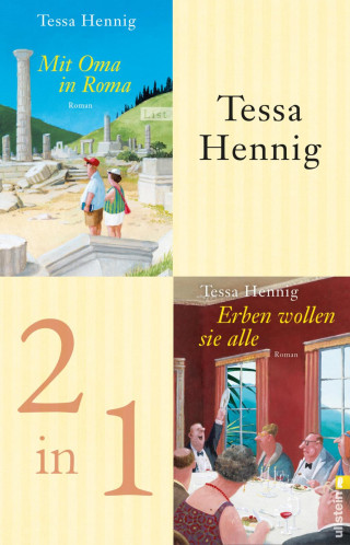 Tessa Hennig: Mit Oma in Roma + Erben wollen sie alle