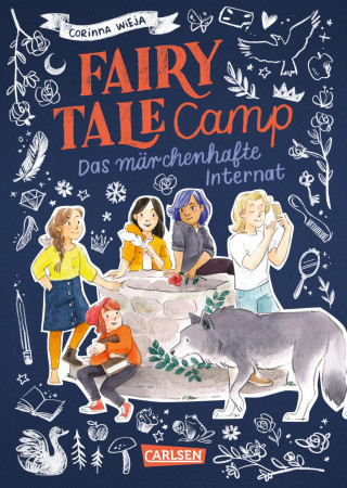 Corinna Wieja: Fairy Tale Camp 1: Das märchenhafte Internat