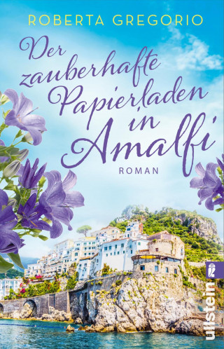 Roberta Gregorio: Der zauberhafte Papierladen in Amalfi