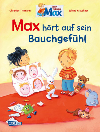 Christian Tielmann: Max-Bilderbücher: Max hört auf sein Bauchgefühl