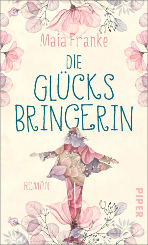 Maia Franke: Die Glücksbringerin