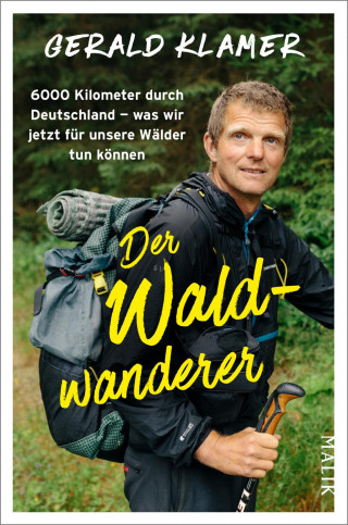 Gerald Klamer: Der Waldwanderer
