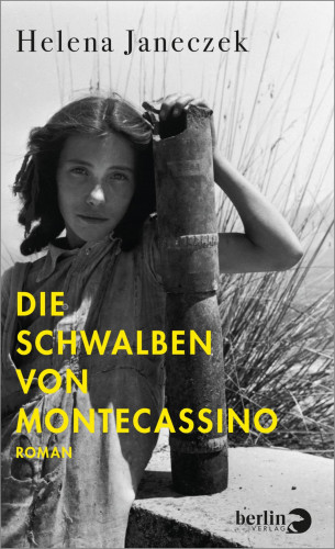 Helena Janeczek: Die Schwalben von Montecassino
