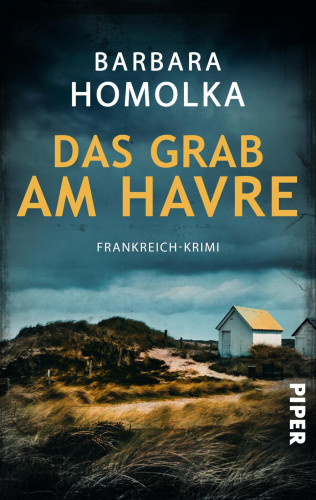 Barbara Homolka: Das Grab am Havre
