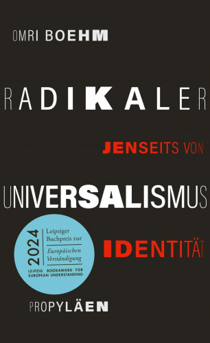 Omri Boehm: Radikaler Universalismus