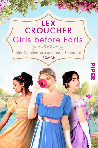 Lex Croucher: Girls before Earls – Alte Geheimnisse und neue Skandale