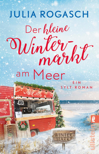 Julia Rogasch: Der kleine Wintermarkt am Meer