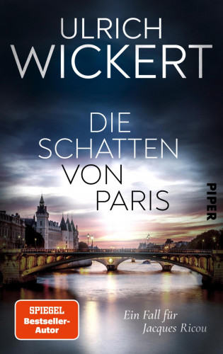 Ulrich Wickert: Die Schatten von Paris