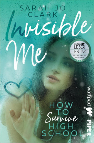 Sarah Jo Clark: Invisible Me – How To Survive Highschool
