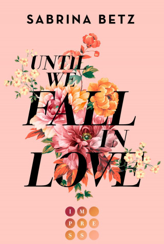 Sabrina Betz: Until We Fall In Love